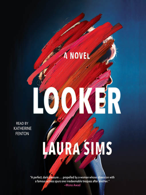 Title details for Looker by Laura Sims - Available